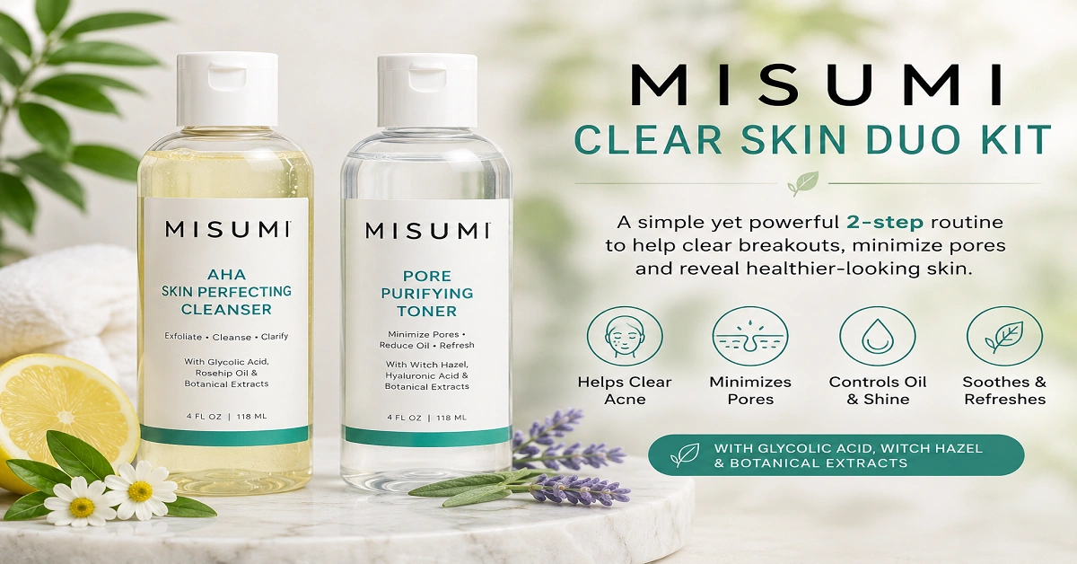 Misumi Clear Skin Duo Kit: Ingredients, Benefits & How to Use